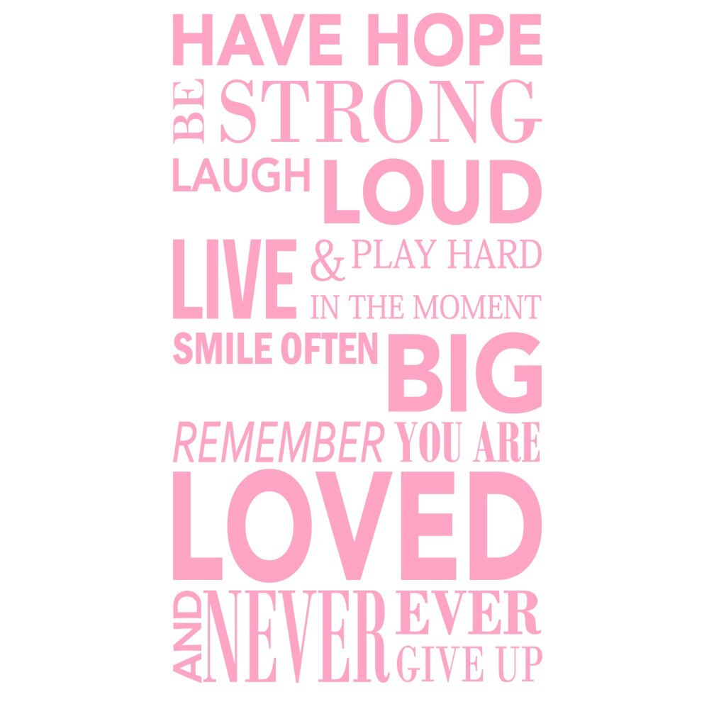 Sticker decorativ Have hope Roz Deschis - 74x119 cm - BeeStick