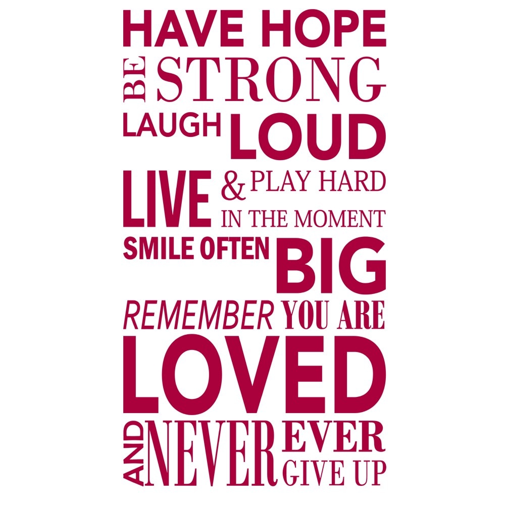 Sticker decorativ Have hope Roz Ciclam - 100x160 cm - BeeStick