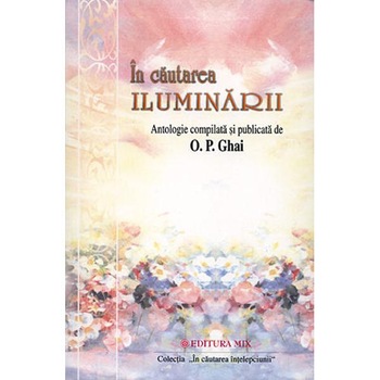 In cautarea iluminarii - O. P. Ghai In cautarea iluminarii - O. P. Ghai