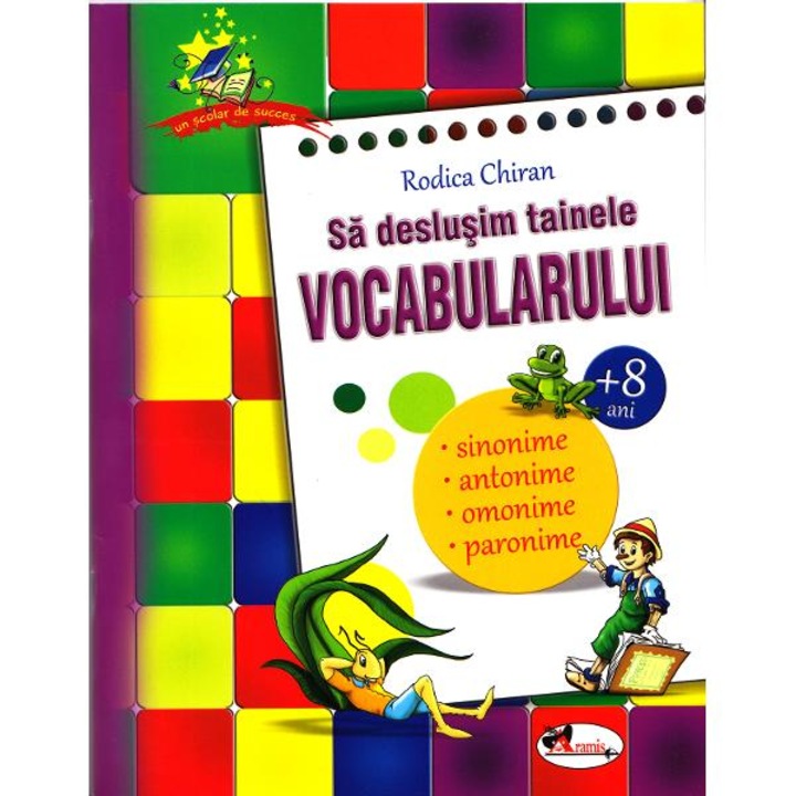 Sa deslusim tainele vocabularului - Rodica Chiran