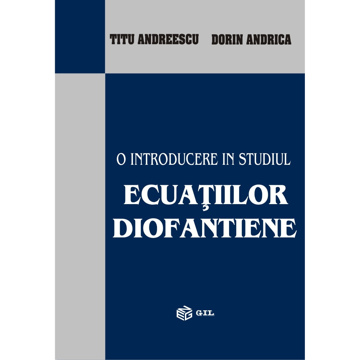 O introducere in studiul ecuatiilor diofantiene, autor Titu Andreescu