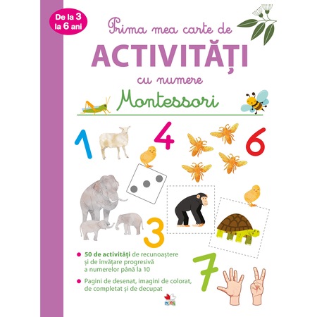 Montessori Prima Mea Carte De Activitati Cu Numere 3 6 Ani Emag Ro