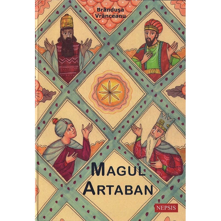 Magul Artaban + CD, Brandusa Vranceanu, Editura Nepsis