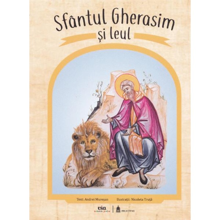 Sfantul Gherasim Si Leul - Andrei Muresan