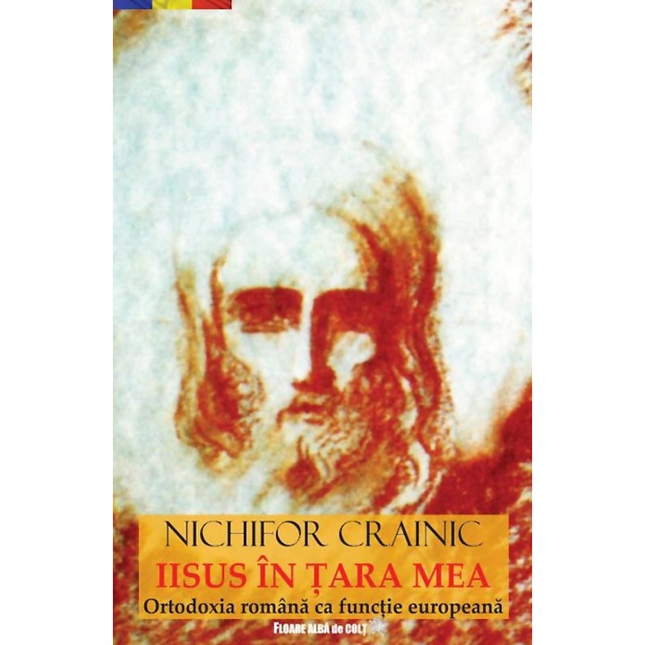 Iisus in tara mea - Nichifor Crainic