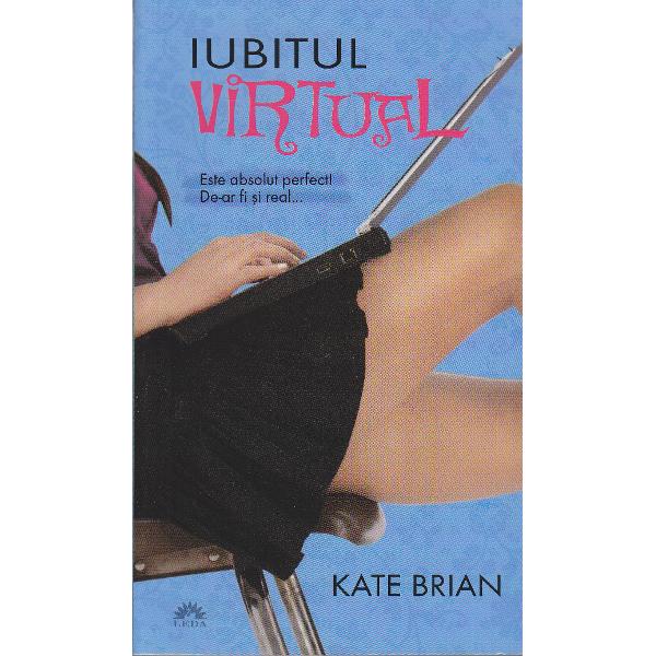 Iubitul virtual - Kate Brian
