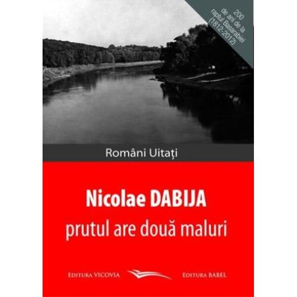 Prutul are doua maluri - Nicolae Dabija