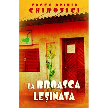 La broasca lesinata - Eugen Ovidiu Chirovici La broasca lesinata - Eugen Ovidiu Chirovici