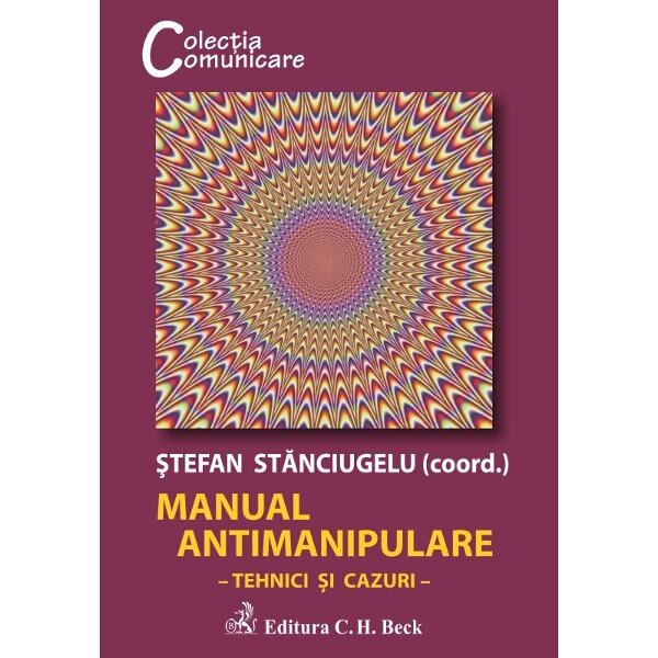Manual de antimanipulare - Tehnici si cazuri - Stefan Stanciugelu