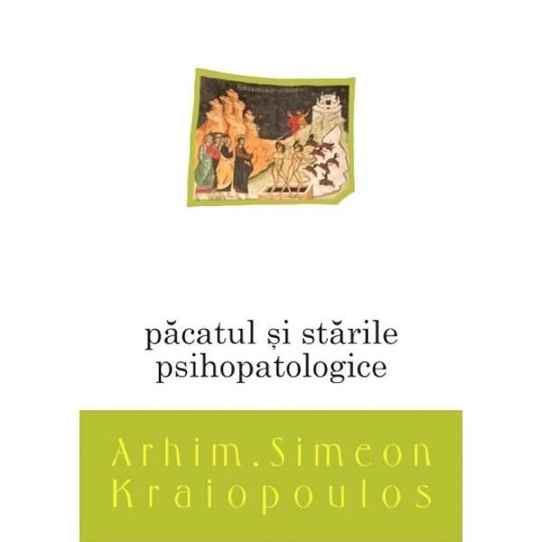 Pacatul si starile psihopatologice - Simeon Kraiopoulos