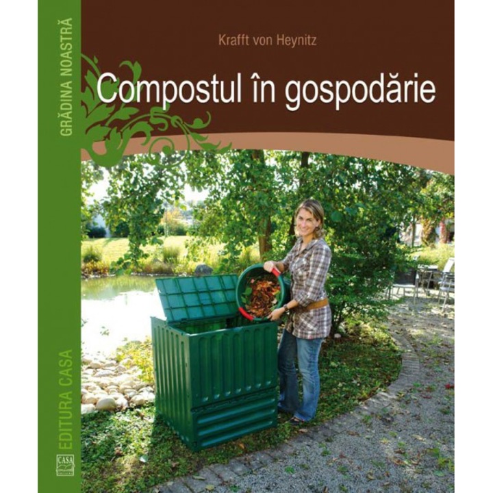 Komposzt a háztartásban - Kraft Von Heynicz (Román nyelvű kiadás)