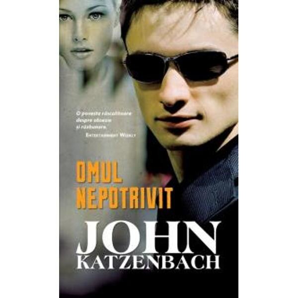 Omul nepotrivit - John Katzenbach