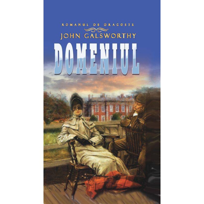 Domeniul - John Galsworthy
