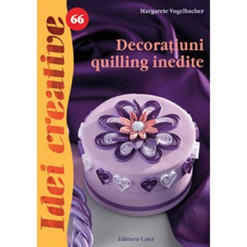 Decoratiuni quilling inedite - Margarete Vogelbacher Decoratiuni quilling inedite - Margarete Vogelbacher