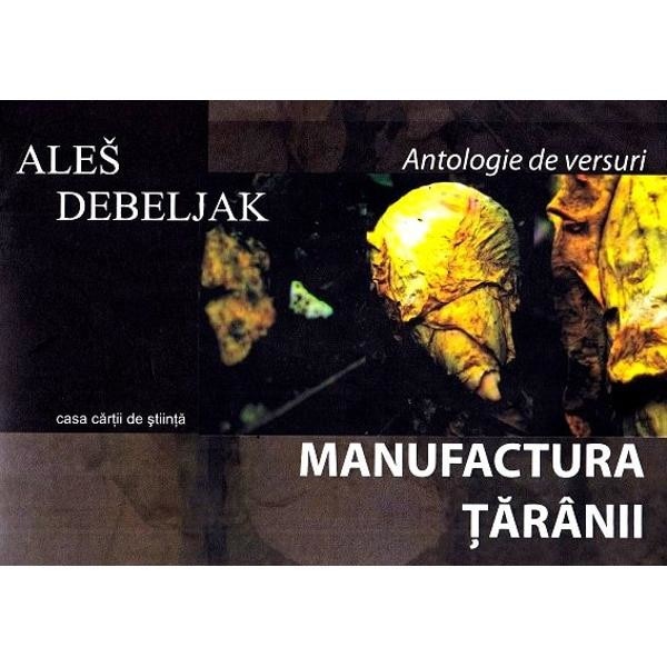 Manufactura taranii - Ales Debeljak