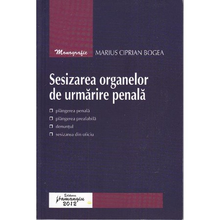 Sesizarea Organelor De Urmarire Penala Marius Ciprian Bogea Emag Ro