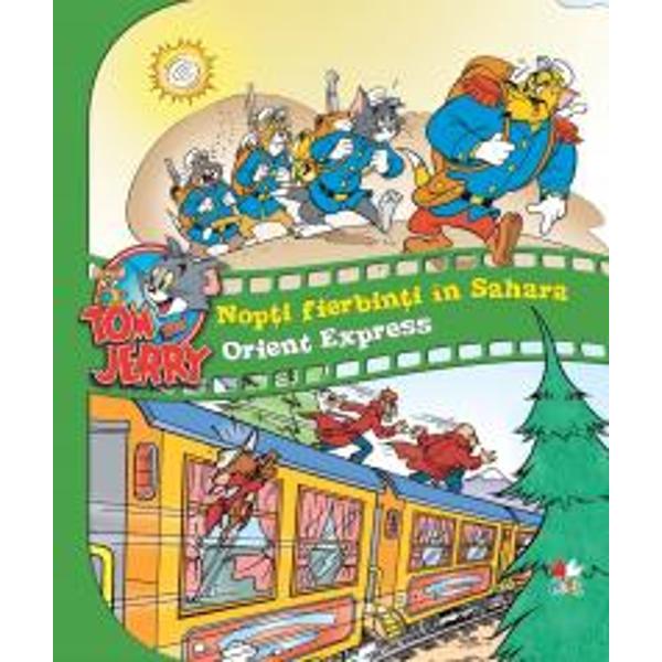 Nopti fierbinti in Sahara. Orient Express (Tom si Jerry)
