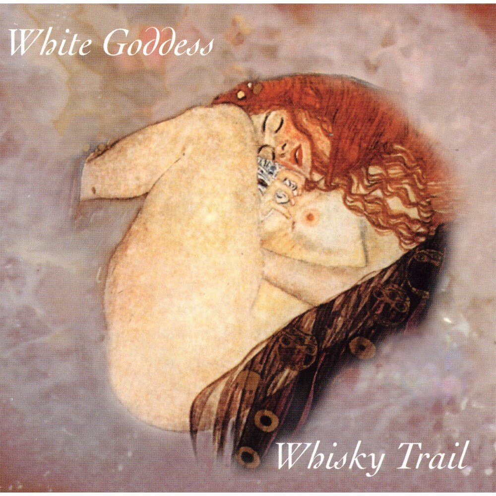Whisky Trail - White Goddess - CD