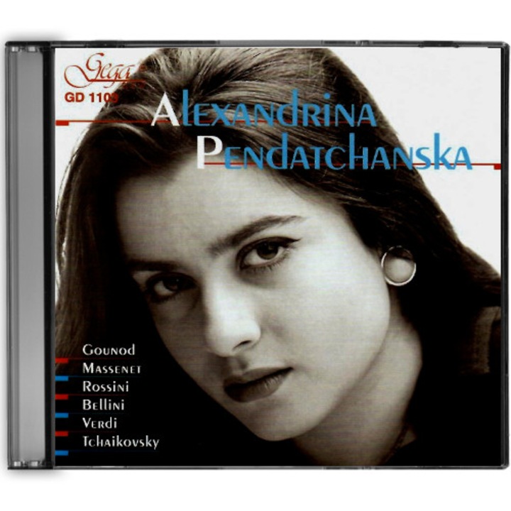 CD ALEXANDRINA PENDACHANSKA, soprana