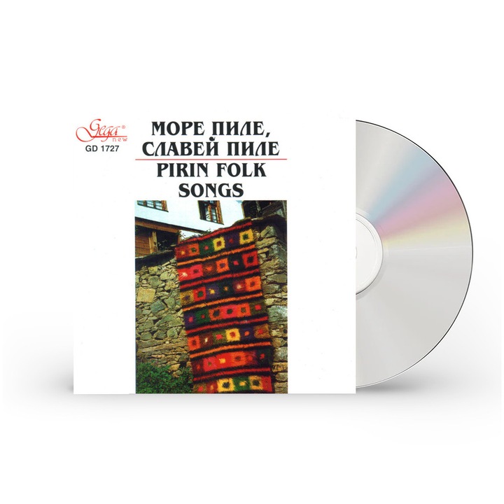 CD Море пиле, Славей пиле. Народни песни от Пирин