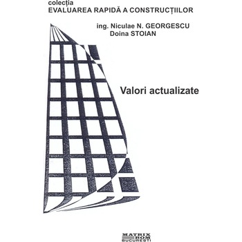 Constructii folosinta generala - cu valori actualizate -iunie 2019, D. Stoian, N. Georgescu Constructii folosinta generala - cu valori actualizate -iunie 2019, D. Stoian, N. Georgescu