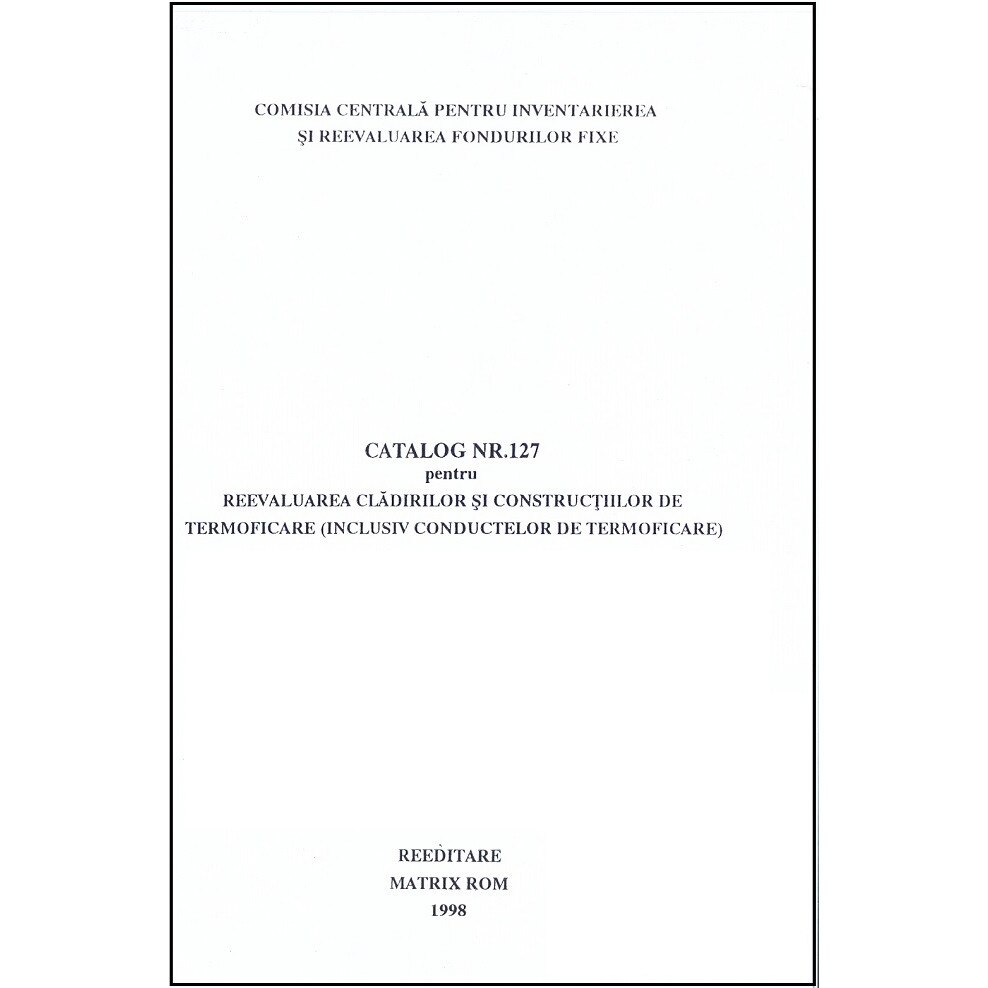 Catalog 127 - Cladiri si constructii de termoficare (inclusiv conductele de termoficare)