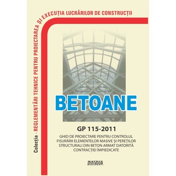 GP 115-2011:Ghid proiectare controlul fisurarii elementelor masive si peretilor structurali din beton armat, M.D.R.A.P. GP 115-2011:Ghid proiectare controlul fisurarii elementelor masive si peretilor structurali din beton armat, M.D.R.A.P.