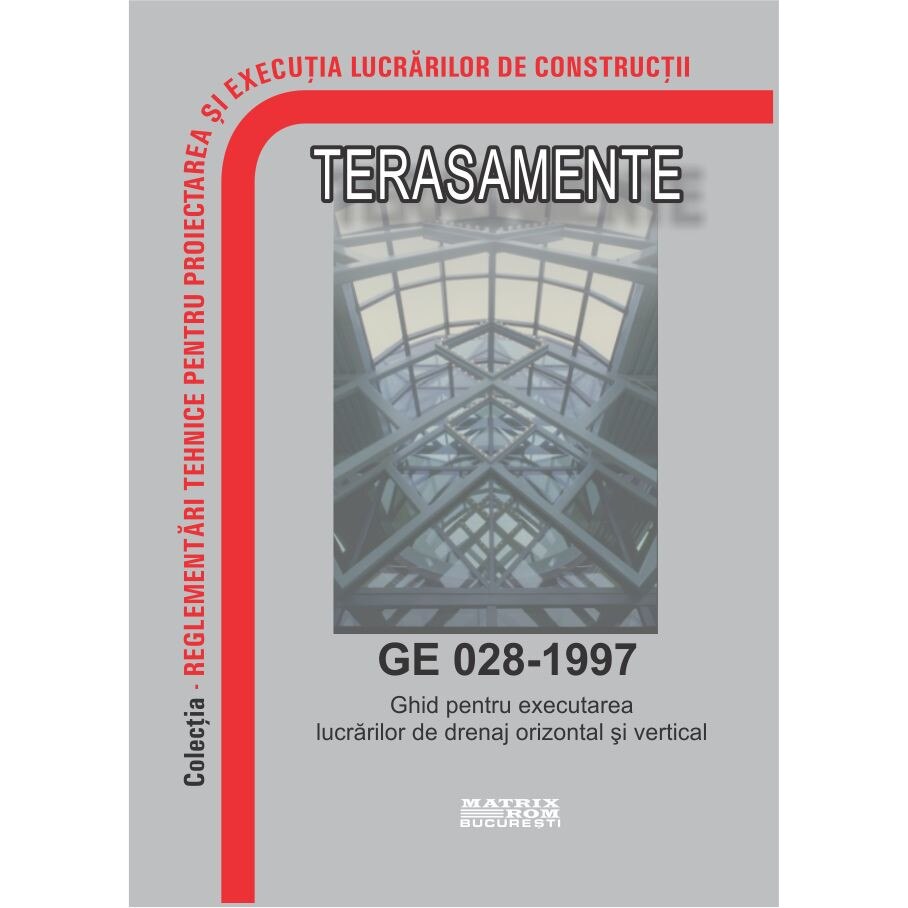 GE 028-1997: Ghid pentru executarea lucrarilor de drenaj orizontal si vertical, M.D.R.A.P.
