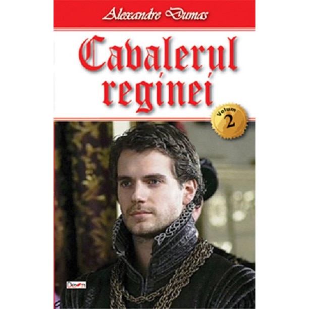 Cavalerul reginei 2/2, Alexandre Dumas