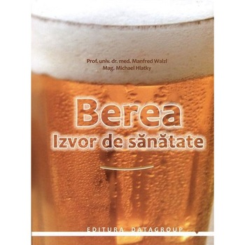 Berea - Izvor de sanatate - Michael Hlatky, Manfred Walzl Berea - Izvor de sanatate - Michael Hlatky, Manfred Walzl