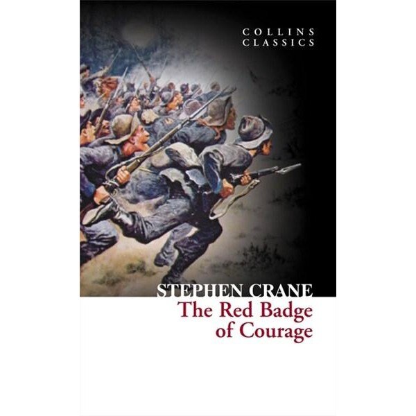 The Red Badge Of Courage - Stephen Crane