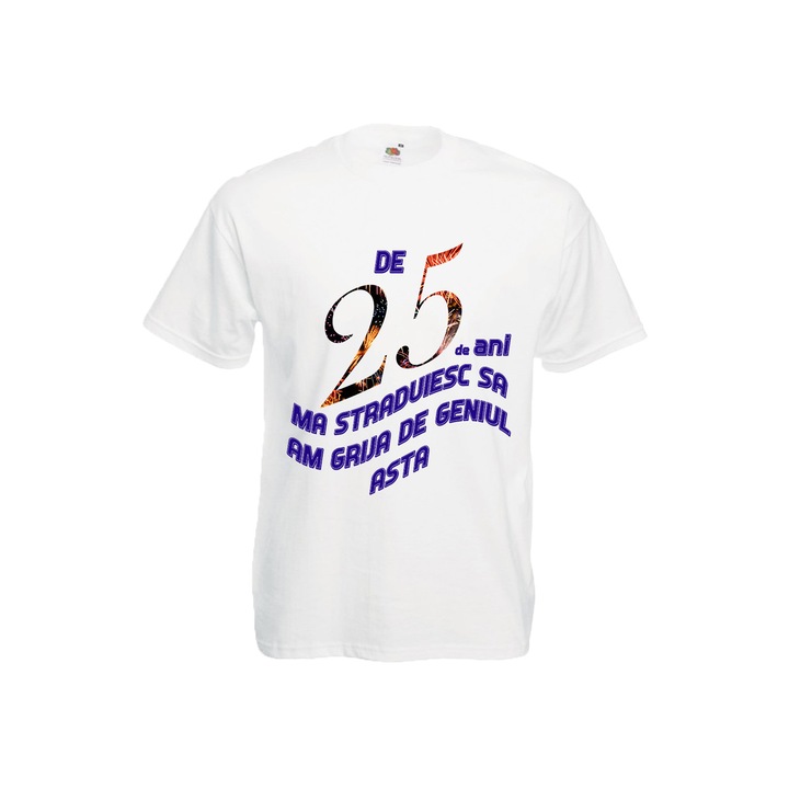 Tricou personalizat Fruit of the loom geniu barbat 25 ani alb S