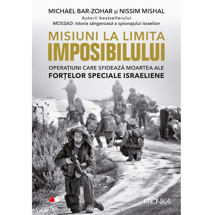 Misiuni La Limita Imposibilului. Michael Bar-Zohar, Nissim Mishal. Carte Pentru Toti. Vol. 146