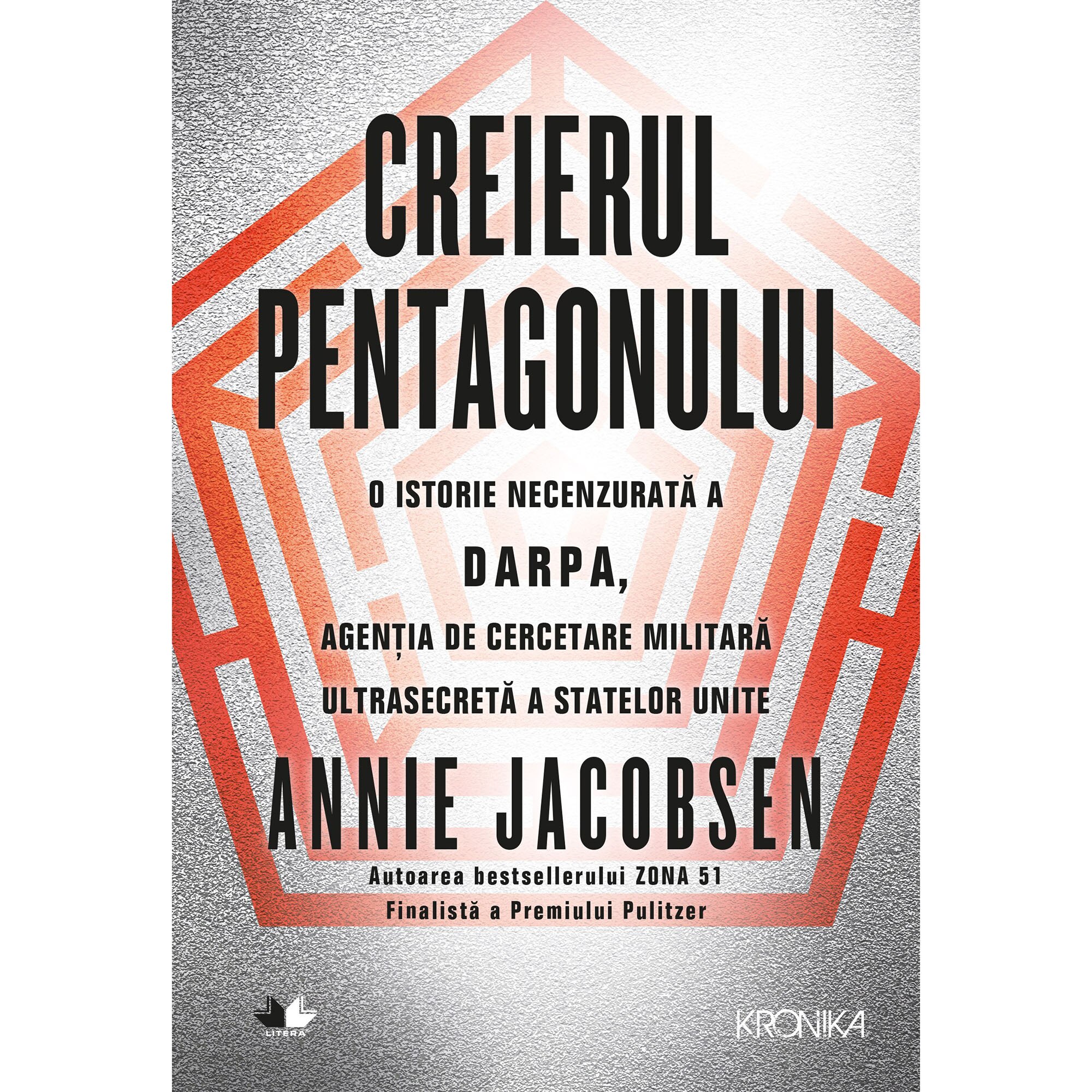 Creierul Pentagonului - Annie Jacobsen
