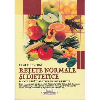 Retete normale si dietetice - Claudiu Voda Retete normale si dietetice - Claudiu Voda