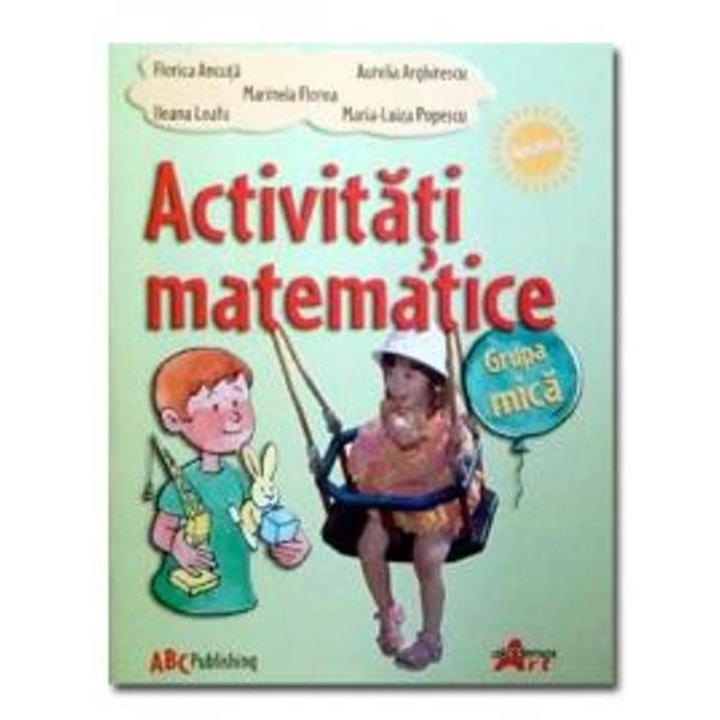 Activitati Matematice pentru grupa mica - Florica Ancuta