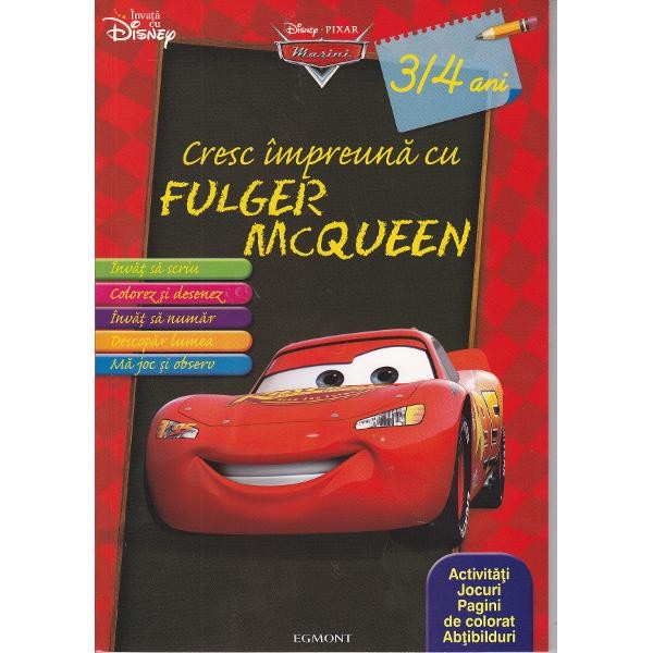 Disney Pixar Masini - Cresc impreuna cu Fulger Mcqueen (3,4 Ani)