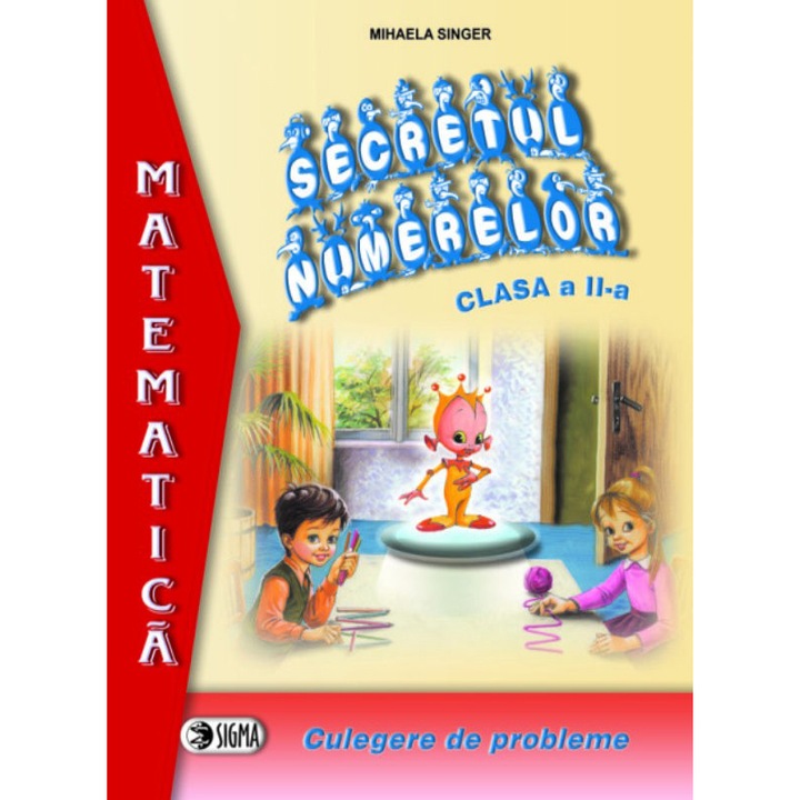 Secretul numerelor. Culegere de probleme - M. Singer