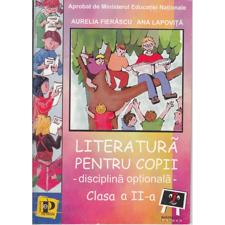 Literatura Pentru Copii Cls 2 - Aurelia Fierascu, Ana Lapovita
