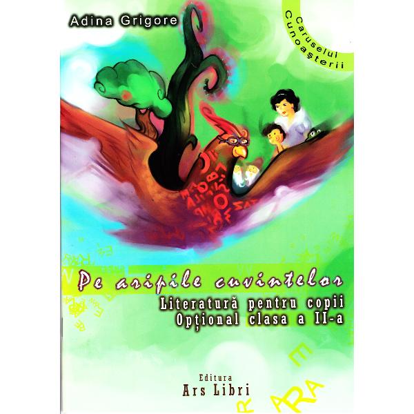 Pe aripile cuvantului cls 2 ed.3 - Adina Grigore
