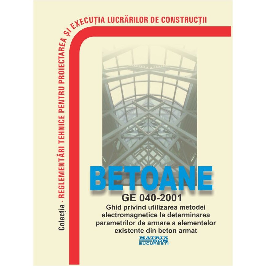 Ghid utilizare metoda electromagnetica determinare parametrii armare elemente existente beton armat - GE 040-2001, M.D.R.A.P.