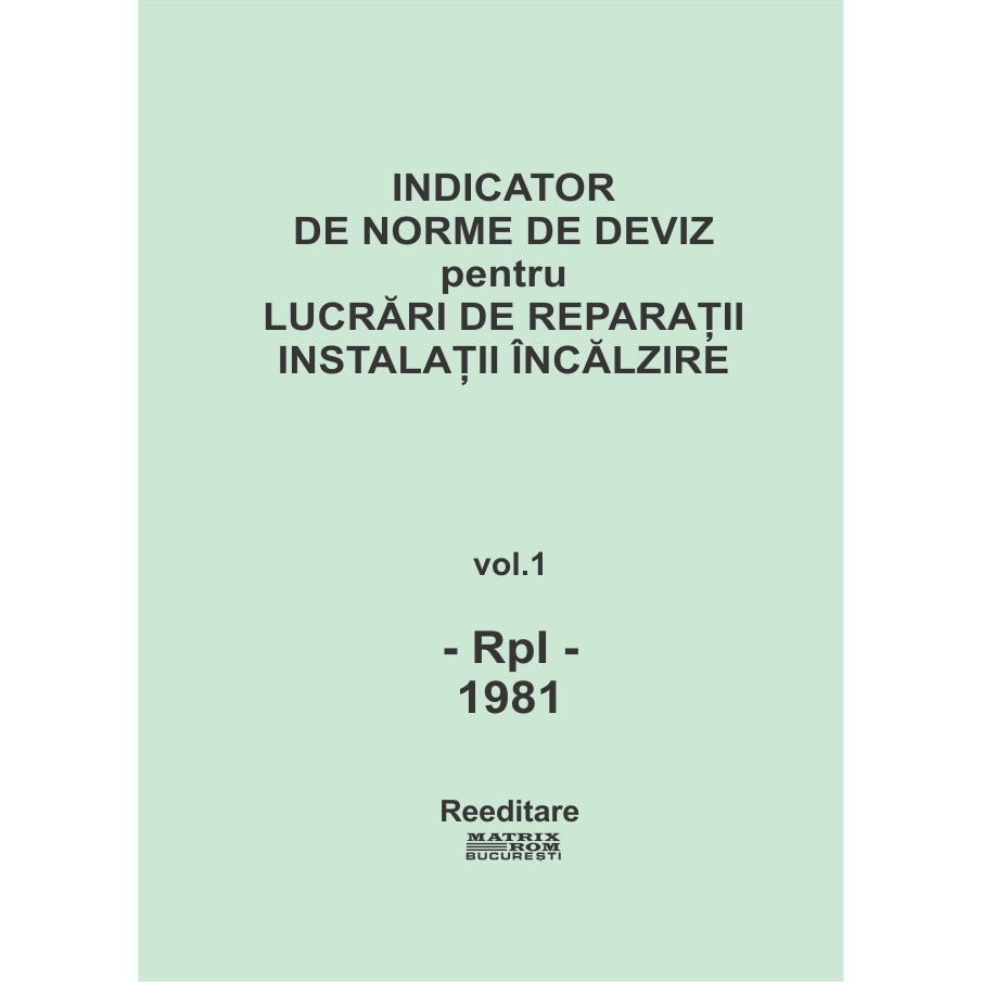 RpI'81 - Reparatii instalatii incalzire. Indicator de norme de deviz, DAFI