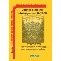 gt 059-2003 ghid criterii de performanta cerinte de calitate conform legii 101995 pentru instalatiile electrice din cladiri mdrap imagen 1_0_
0