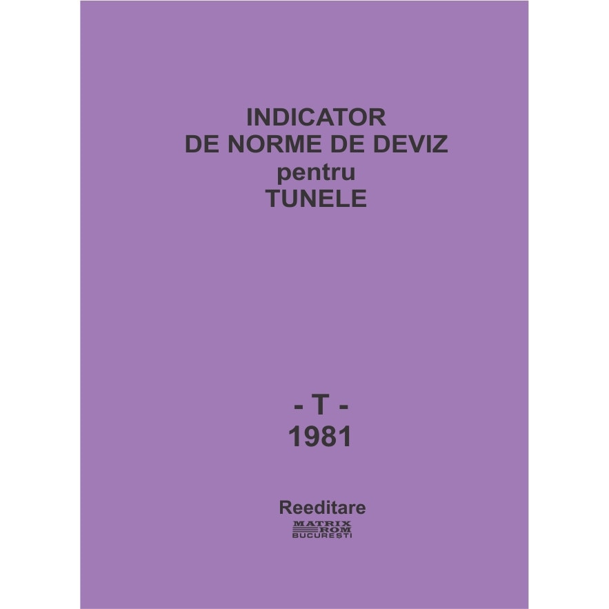 T'81 - Tunele. Indicator de norme de deviz, MTTC