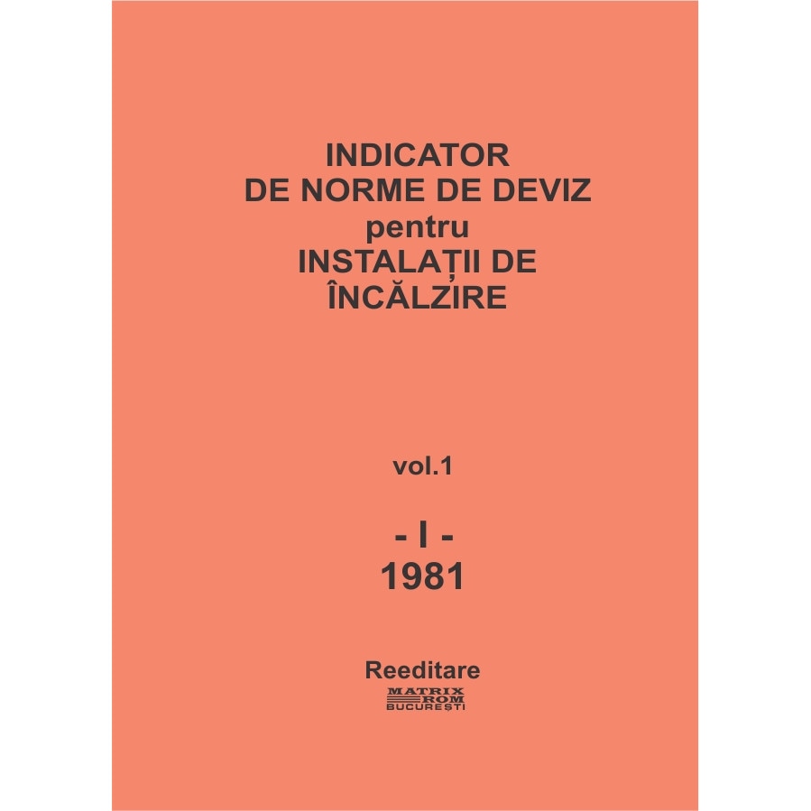 I'81 - Instalatii de incalzire. Indicator de norme de deviz, ICCPDC