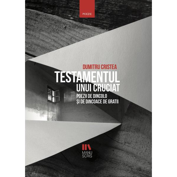 Testamentul unui cruciat - Dumitru Cristea