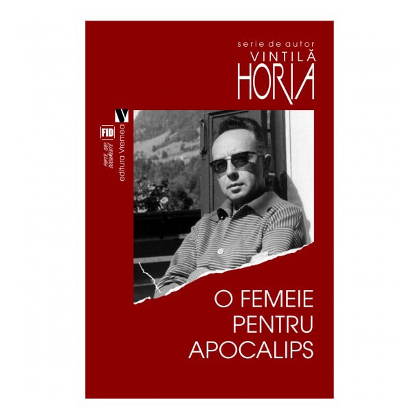 O femeie pentru apocalips - Vintila Horia