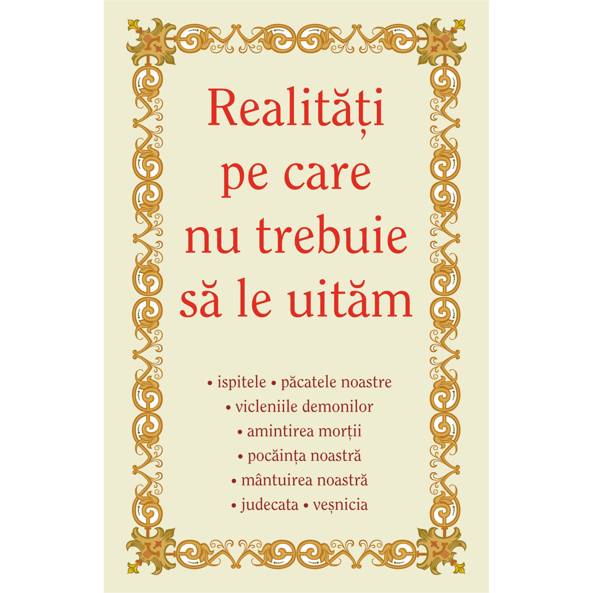 Realitati pe care nu trebuie sa le uitam - Anonim