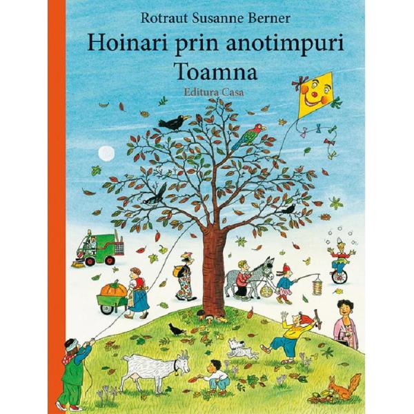 Hoinari prin anotimpuri: Toamna - Rotraut Susanne Berner
