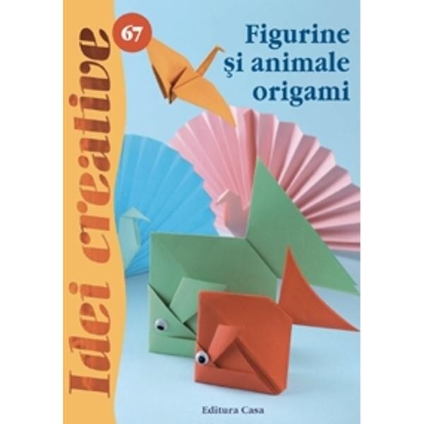 Figurine si animale origami - Barkó Margit